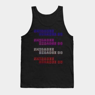 SMIGADEE DIGADEE DO FUN GOOFY PHRASE DESIGN Tank Top